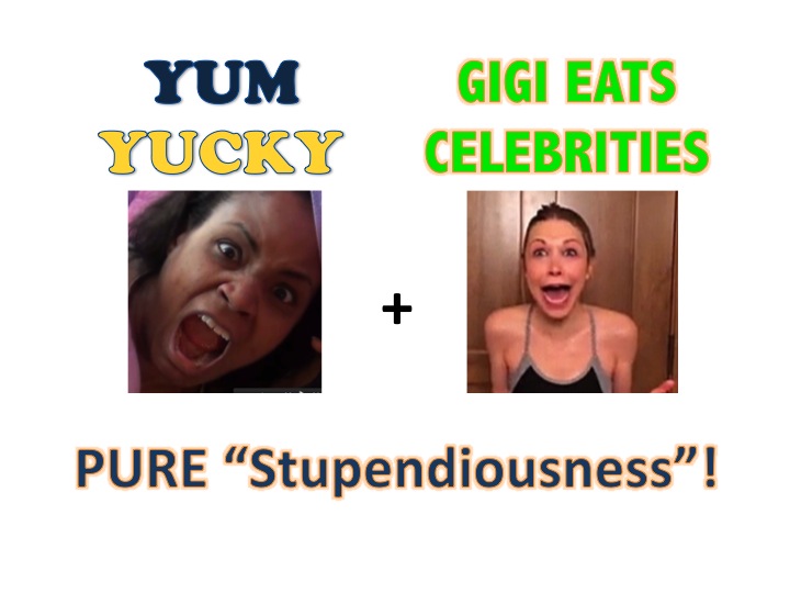 Yum Yucky and GiGi Eats Celebrities Collaborate!