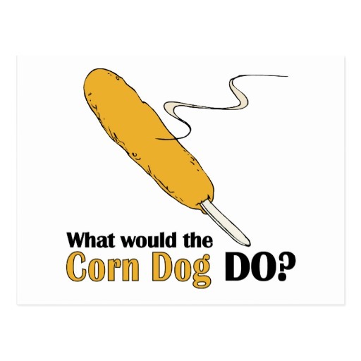 what_would_the_corn_dog_do_post_card-ra844f952a13b4df8952b4db245761b57_vgbaq_8byvr_512