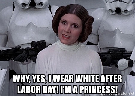Princess Leia white after labor day