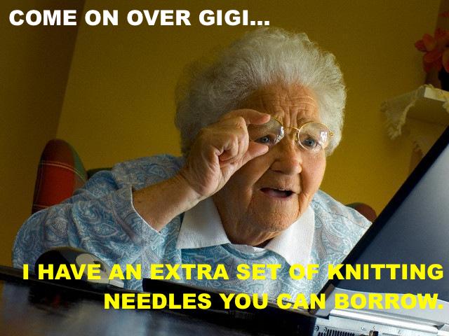 Grandma-Finds-The-Internet KNITTING NEEDLES