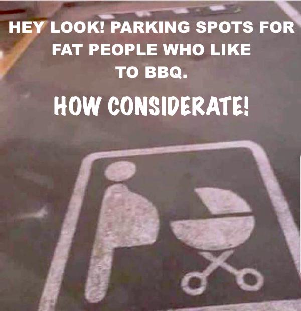 pregnant parking spot or bbq griller