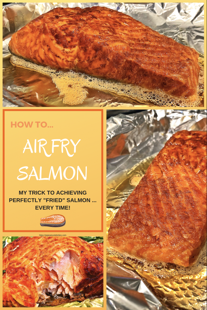 how to air fry salmon gigieatscelebrities pinterest