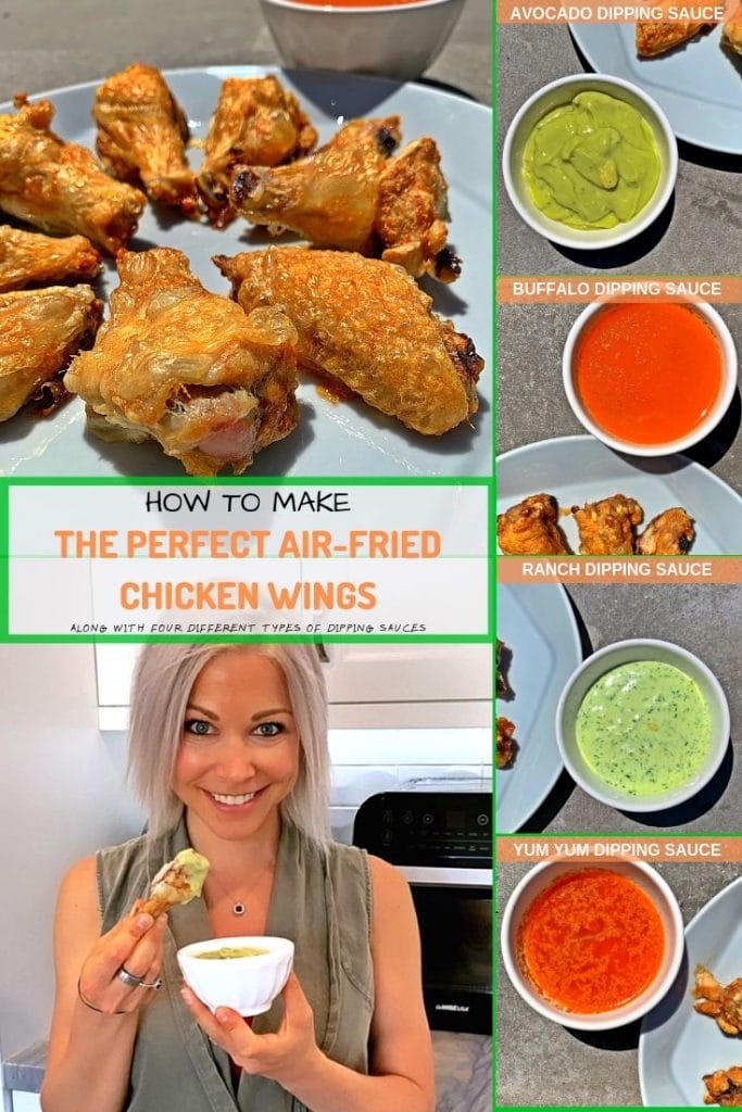 how to make the perfect air fried chicken wings along with four different types of dipping sauces 